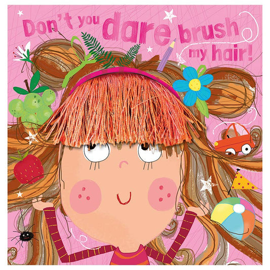 Don't You Dare Brush My Hair! PB